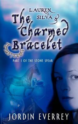 Lauren Silva and The Charmed Bracelet by Jordin Everrey image