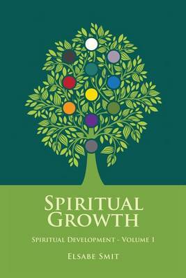 Spiritual Development: 20 Ways to Achieve Spiritual Growth by Elsabe Smit image
