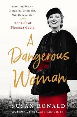 A Dangerous Woman by Susan Ronald image