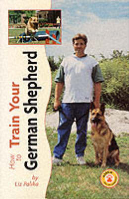 How to Train Your German Shepherd by Liz Palika image