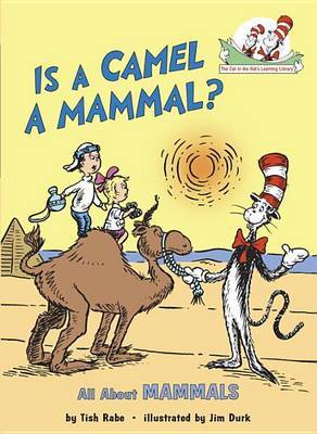 Is a Camel a Mammal? by Tish Rabe image