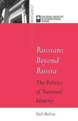 Russians Beyond Russia's Borders by Neil Melvin image