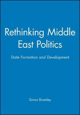 Rethinking Middle East Politics by Simon Bromley image