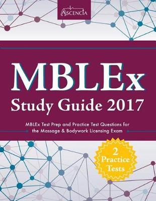 Mblex Study Guide 2017 by Mblex Exam Preparation Team image