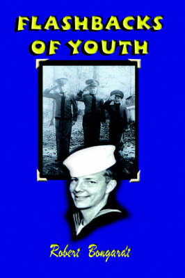 Flashbacks of Youth by Robert Bongardt image