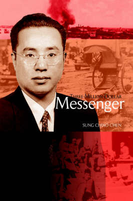 Three-Million-Dollar Messenger on Paperback by SUNG CHIAO CHEN