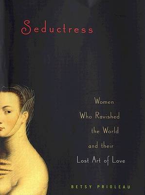 Seductress by Betsy Prioleau image