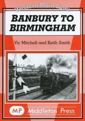 Banbury to Birmingham by Mitchell Vic image