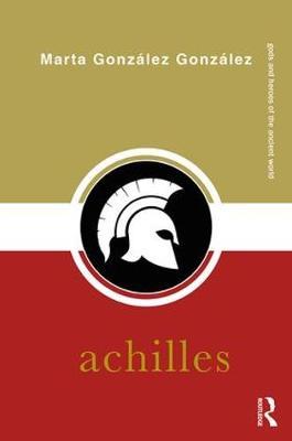 Achilles on Hardback by Marta Gonzalez Gonzalez