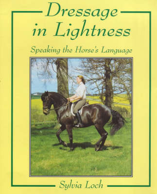 Dressage in Lightness by Sylvia Loch image