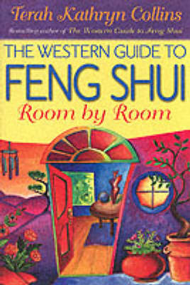 The Western Guide To Feng Shui Room By Room by Terah Kathryn Collins image