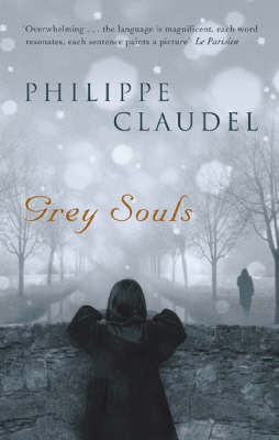 Grey Souls by Philippe Claudel image