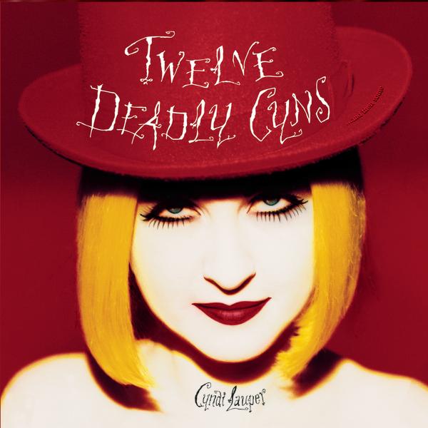 Cyndi Lauper - Twelve Dealdly Cyns on DVD