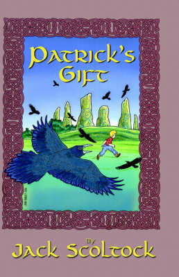 Patrick's Gift on Hardback by Jack Scoltock