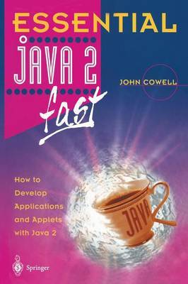 Essential Java 2 fast by John R. Cowell image