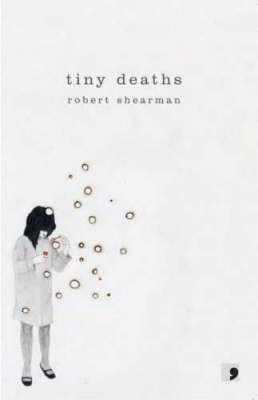Tiny Deaths by Robert Shearman image