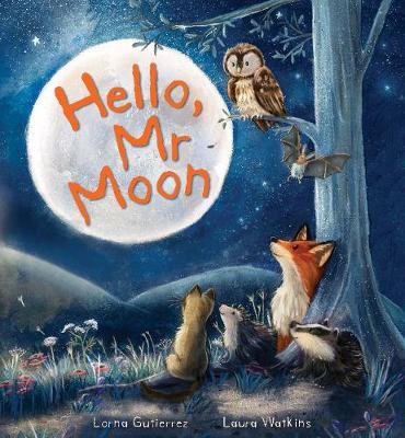 Storytime: Hello, Mr Moon on Paperback by Lorna Gutierrez