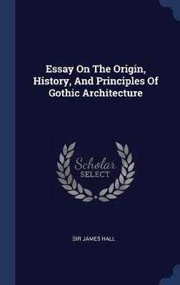 Essay on the Origin, History, and Principles of Gothic Architecture image