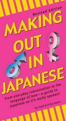 Making Out in Japanese by Erika Geers