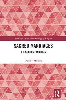 Sacred Marriages by David F Mullins image
