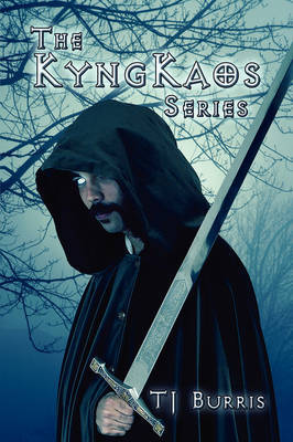 The Kyngkaos Series by T J Burris image
