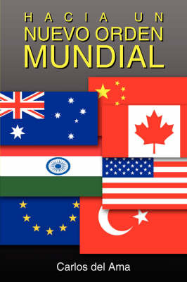 Hacia Un Nuevo Orden Mundial by Carlos Del Ama image