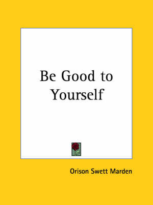 Be Good to Yourself (1910) image