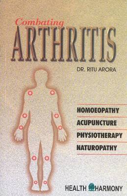 Combating Arthritis by Ritu Arora