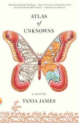 Atlas of Unknowns by Tania James image