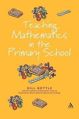 Teaching Mathematics in the primary school by Gill Bottle image
