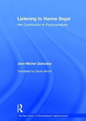 Listening to Hanna Segal by Jean-Michel Quinodoz image