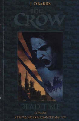 The Crow: Dead Time by James O'Barr image