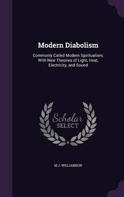 Modern Diabolism on Hardback by M J Williamson