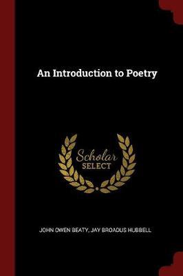 An Introduction to Poetry by John Owen Beaty image
