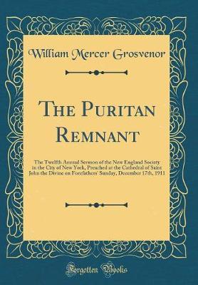 The Puritan Remnant by William Mercer Grosvenor image