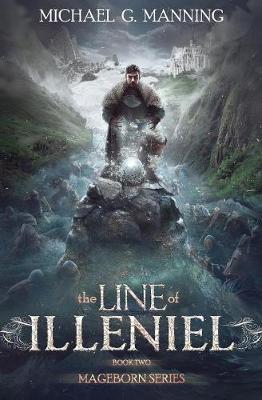 The Line of Illeniel by Michael G Manning image