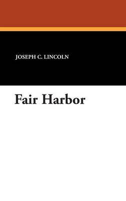 Fair Harbor by Joseph C Lincoln image
