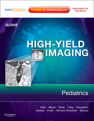 High Yield Imaging: Pediatrics by Thomas L Slovis image