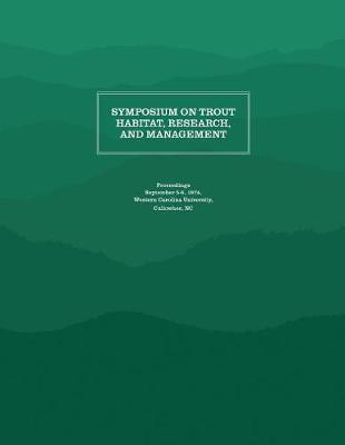 Symposium on Trout Habitat, Research, and Management image