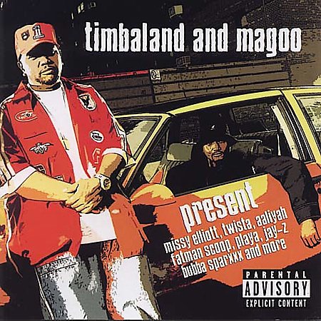 Timbaland & Magoo Present on CD by Timbaland & Magoo