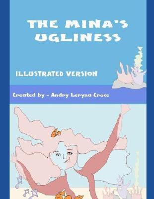 The Mina's ugliness by Andry Leryna Croce image