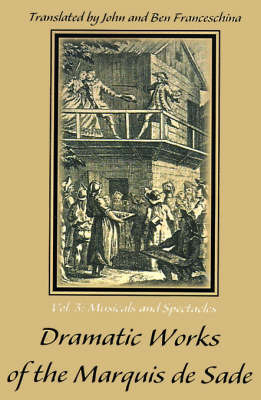 Dramatic Works of the Marquis de Sade by Marquis de Sade image