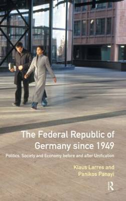 The Federal Republic of Germany since 1949 by Klaus Larres image