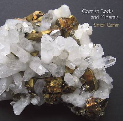 Cornish Rocks and Minerals by Simon Camm image