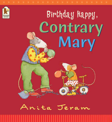 Birthday Happy Contrary Mary by Anita Jeram image