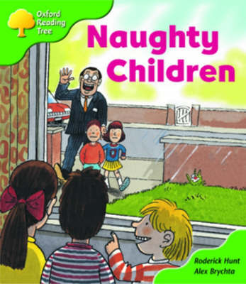 Oxford Reading Tree: Stage 2: Patterned Stories: Naughty Children by Roderick Hunt image