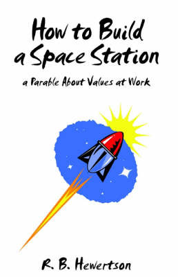 How to Build a Space Station by R. B. Hewertson image