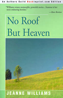 No Roof But Heaven by Jeanne Williams image