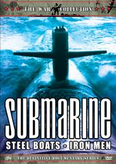 Submarine - Steel Boats - Iron Men on DVD