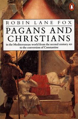 Pagans and Christians by Robin Lane Fox image